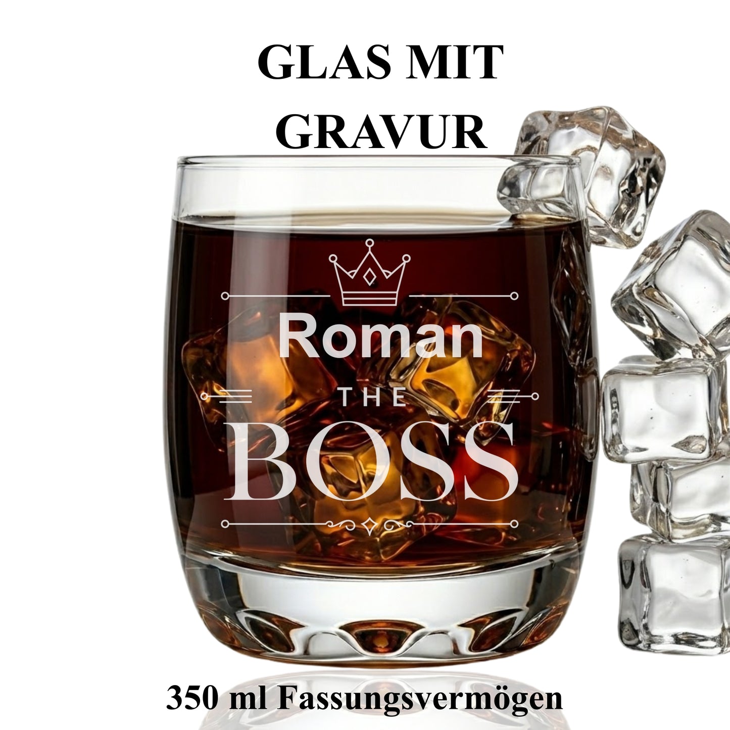 Whisky Tumbler Glas mit Gravur The Boss Roman – 350 ml – Glas mit Gravur handmade Germany